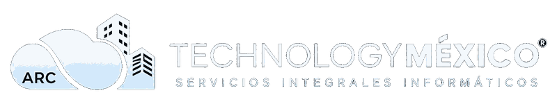 ARC Technology México® — Servicios Integrales Informáticos